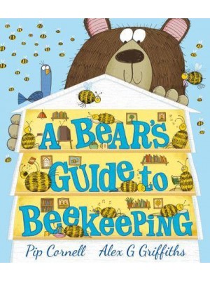 A Bear's Guide to Beekeeping