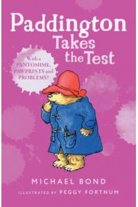 Paddington Takes the Test