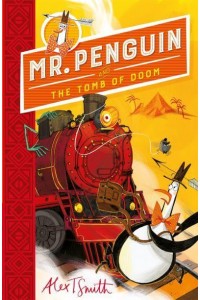 Mr. Penguin and the Tomb of Doom - Mr Penguin