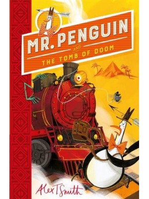 Mr. Penguin and the Tomb of Doom - Mr Penguin