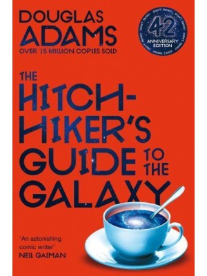 The Hitchhiker's Guide to the Galaxy - The Hitchhiker Trilogy