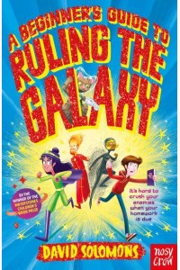 A Beginner's Guide to Ruling the Galaxy