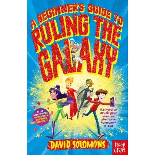 A Beginner's Guide to Ruling the Galaxy
