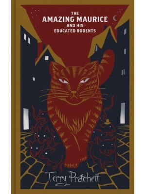 The Amazing Maurice and His Educated Rodents - The Discworld Series