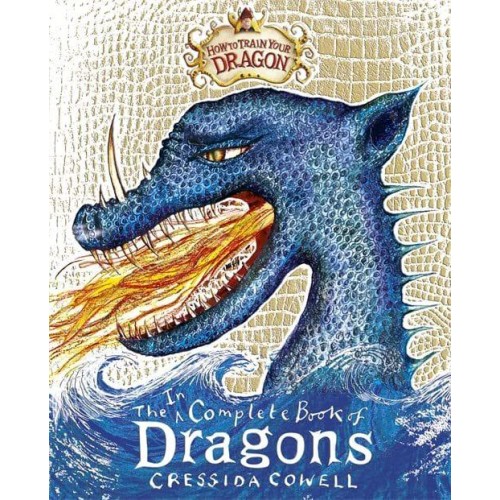 The Incomplete Book of Dragons (A Guide to Dragon Species) - How to Train Your Dragon