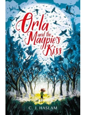 Orla and the Magpie's Kiss - Orla