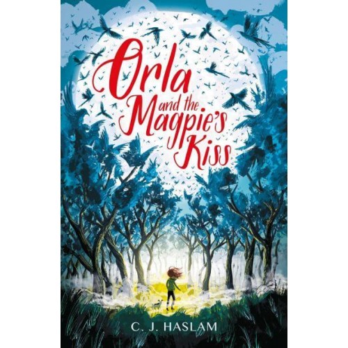 Orla and the Magpie's Kiss - Orla