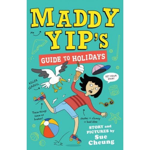 Maddy Yip's Guide to Holidays - Maddy Yip