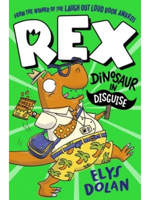 Rex, Dinosaur in Disguise