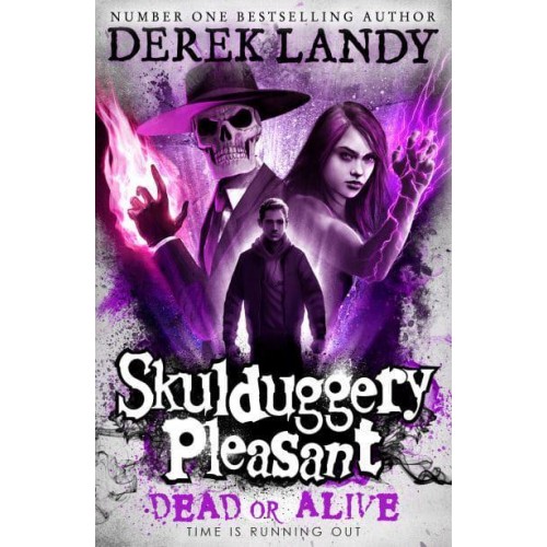 Dead or Alive - The Skulduggery Pleasant Series
