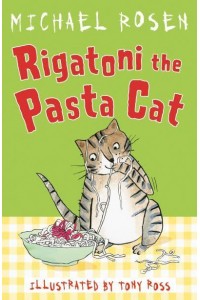 Rigatoni the Pasta Cat - Rosen and Ross