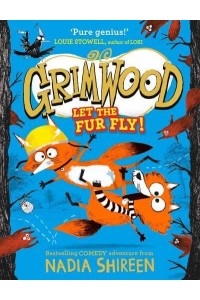 Grimwood: Let the Fur Fly - Book 2