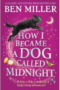 How I Became a Dog Called Midnight