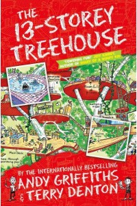 The 13-Storey Treehouse - The Treehouse Series