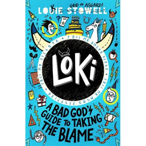 Loki. A Bad God's Guide to Taking the Blame - Loki: A Bad God's Guide