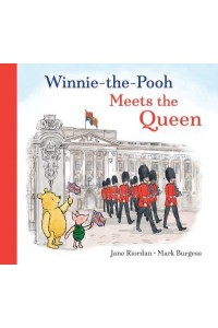 Winnie-the-Pooh Meets the Queen