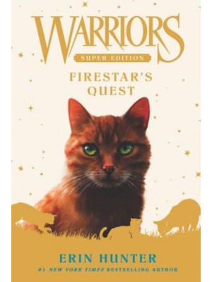 Warriors Super Edition: Firestar's Quest - Warriors Super Edition