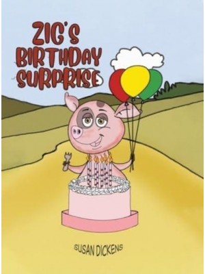 Zig's Birthday Surprise