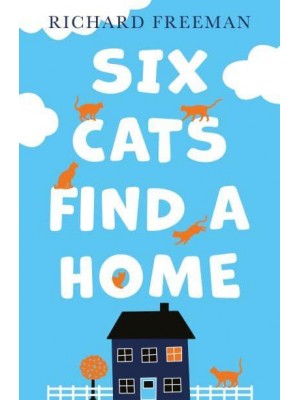 Six Cats Find a Home