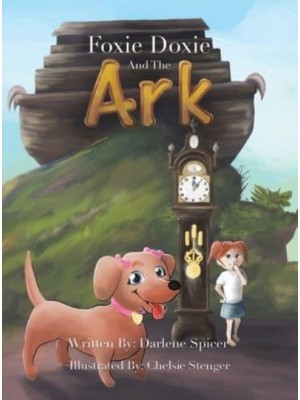 Foxie Doxie and the Ark