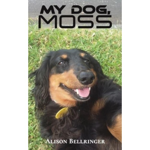 My Dog, Moss