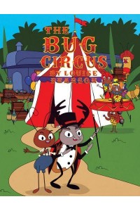 The Bug Circus