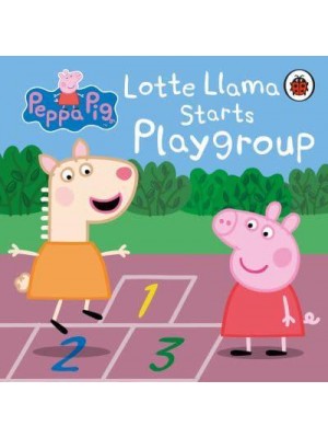 Lotte Llama Starts Playgroup - Peppa Pig