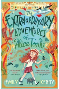 The Extraordinary Adventures of Alice Tonks - The Extraordinary Adventures of Alice Tonks