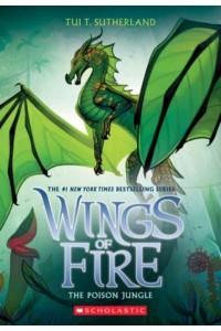 The Poison Jungle (Wings of Fire #13) Volume 13 - Wings of Fire