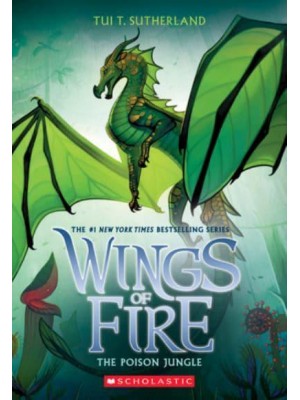 The Poison Jungle (Wings of Fire #13) Volume 13 - Wings of Fire