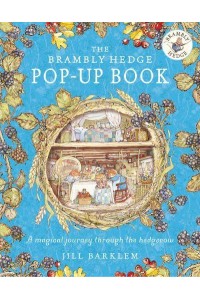 The Brambly Hedge Pop-Up Book - Brambly Hedge