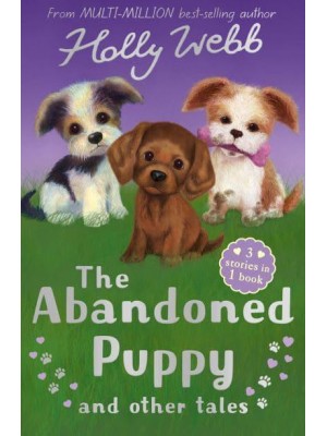 The Abandoned Puppy and Other Tales - Holly Webb Animal Stories