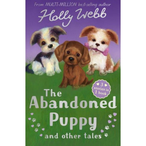 The Abandoned Puppy and Other Tales - Holly Webb Animal Stories