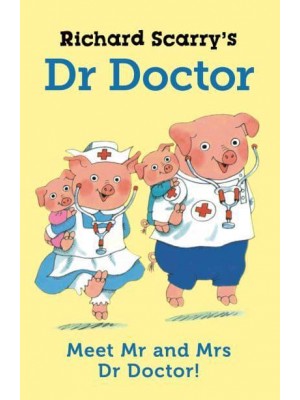 Richard Scarry's Dr Doctor