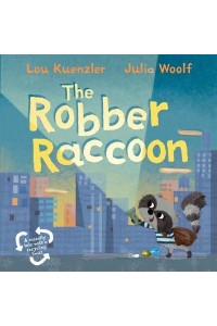 The Robber Raccoon