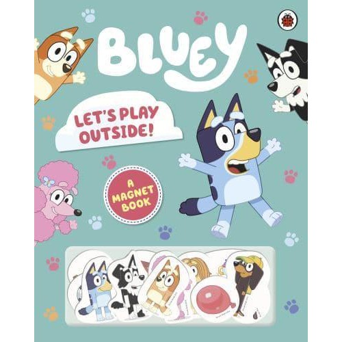 Let's Play Outside! - Bluey