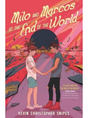 Milo and Marcos at the End of the World
