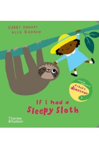 If I Had a Sleepy Sloth - If I Had A.