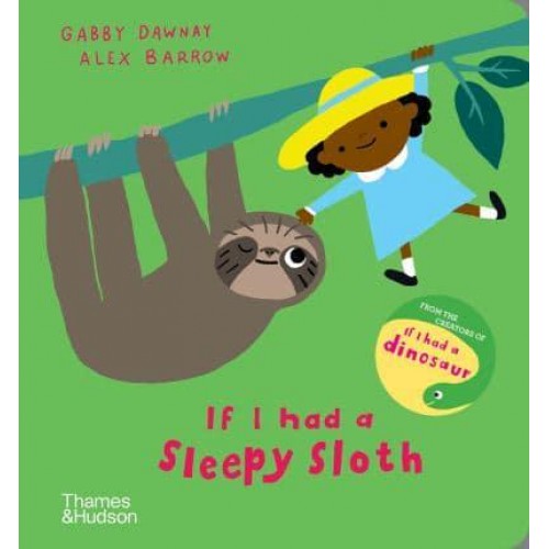 If I Had a Sleepy Sloth - If I Had A.