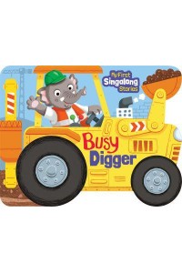 Busy Digger - My First Singalong Stories