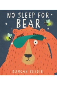 No Sleep for Bear
