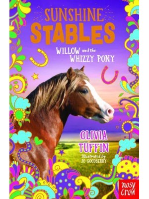 Willow and the Whizzy Pony - Sunshine Stables