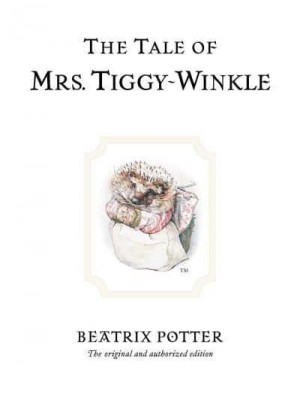 The Tale of Mrs. Tiggy-Winkle - The World of Beatrix Potter.