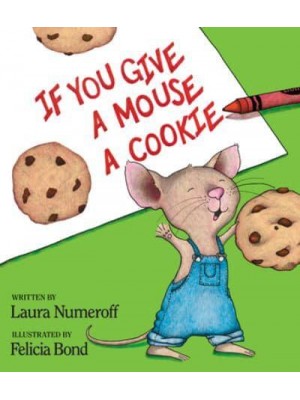 If You Give a Mouse a Cookie