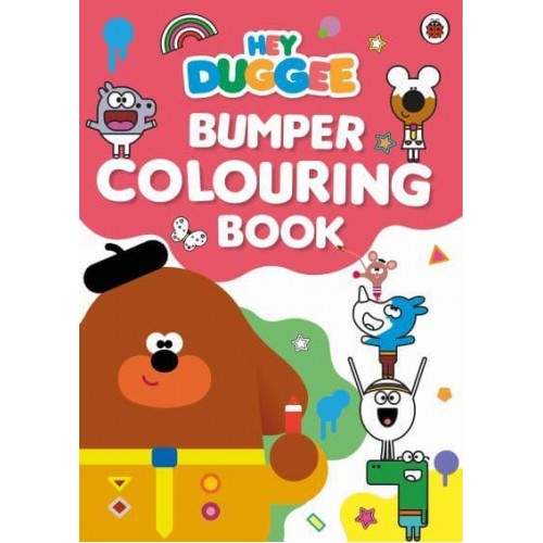 Hey Duggee: Bumper Colouring Book Official Colouring Book - Hey Duggee