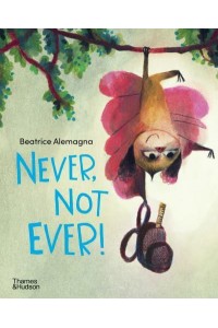Never, Not Ever!