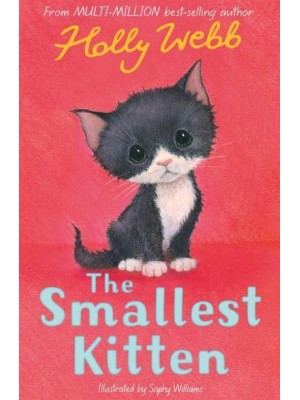 The Smallest Kitten - Holly Webb Animal Stories