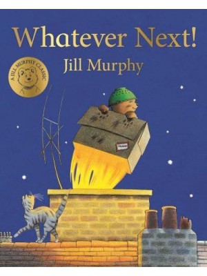 Whatever Next! - A Bear Family Book