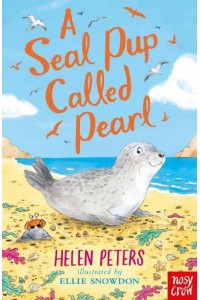 A Seal Pup Called Pearl - The Jasmine Green Series