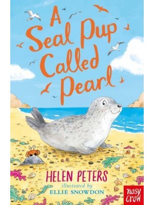 A Seal Pup Called Pearl - The Jasmine Green Series